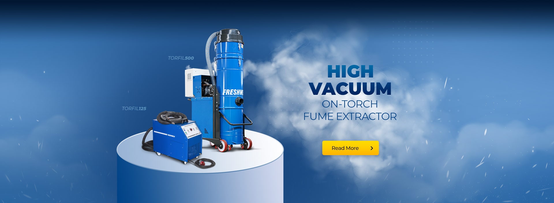 High Vacuum On-Torch Fume Extraction Systems High Vacuum On-Torch Fume Extraction Systems