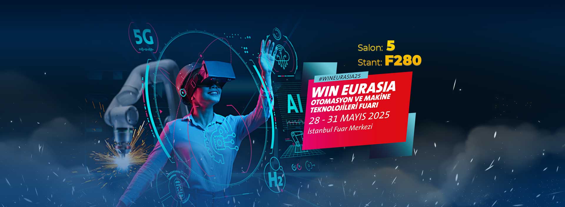 WIN EURASIA 2025 Otomasyon ve Makine Teknolojileri Fuarı 28-31 Mayıs tarihleri arasında İstanbul Fuar Merkezi'nde WIN EURASIA 2025 Otomasyon ve Makine Teknolojileri Fuarı 28-31 Mayıs tarihleri arasında İstanbul Fuar Merkezi'nde