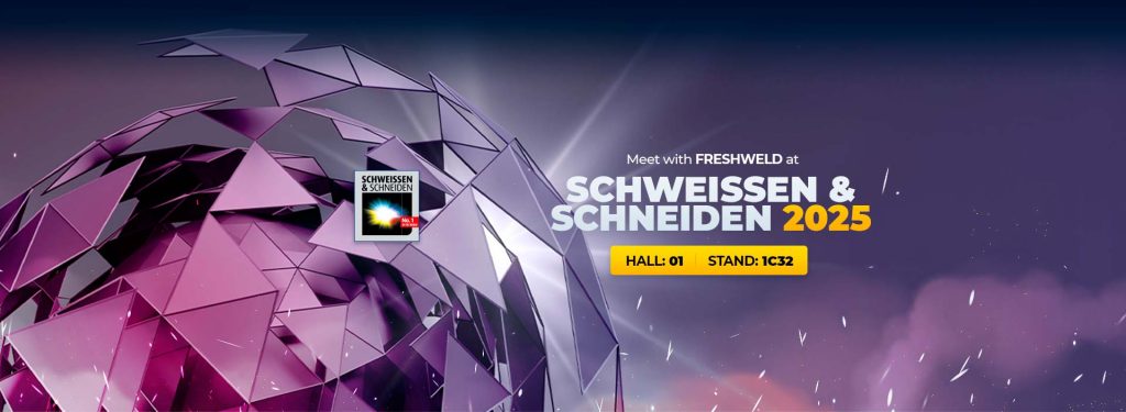 Schweissen und Schneiden 2025 Fuarında FRESHWELD ile Buluşun